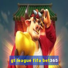 gt league fifa bet365